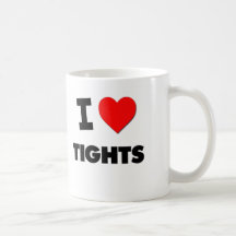 I love Tights Mug