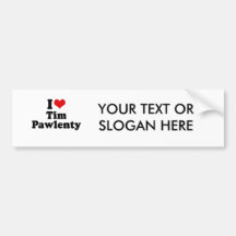I LOVE TIM PAWLENTY.png Bumper Stickers