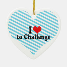 I Love to Challenge Christmas Tree Ornament