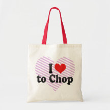 I Love to Chop Bag