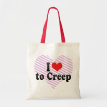 I Love to Creep Tote Bag
