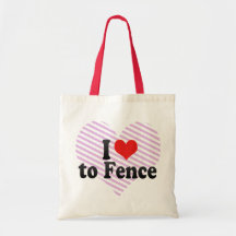 I Love to Fence Bags
