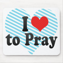 I Love to Pray Mousepad