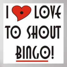 I Love to Shout Bingo Posters