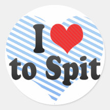 I Love to Spit Sticker