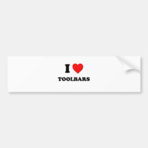 I love Toolbars Bumper Sticker