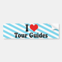 I Love Tour Guides Bumper Sticker