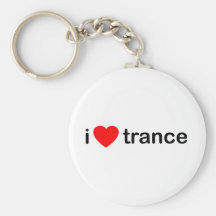 I Love Trance Keychains