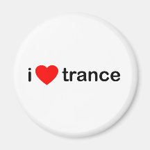 I Love Trance Refrigerator Magnets