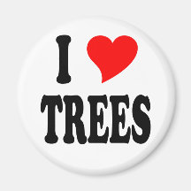 I LOVE TREES REFRIGERATOR MAGNET