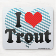 I Love Trout