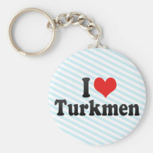 I Love Turkmen Keychains