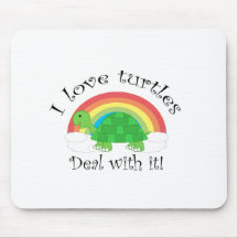 I love turtles deal withit mousepads