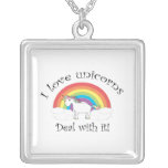 I love unicorns Deal with it! Jewelry