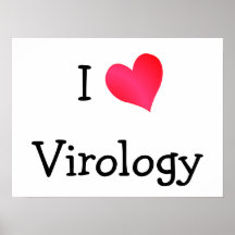 I Love Virology Print