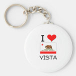 I Love VISTA California Key Chains