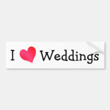 I Love Weddings Bumper Stickers