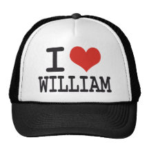I LOVE WILLIAM TRUCKER HATS