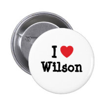I love Wilson heart custom personalised Buttons