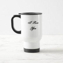 I Love You. In a script font. Black and White. Coffee Mug