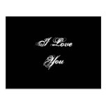 I Love You. In a script font. Black and White. Postcard