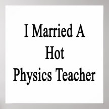 I Married A Hot Physics Teacher Poster