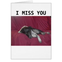 I Miss You Greeting Card