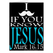 I Moustache if You Know Jesus Cards