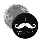 I moustache you a question Button