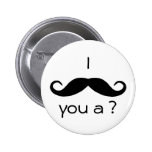 I moustache you a question Button