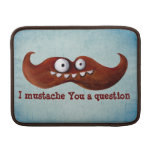 I Moustache You A Question... MacBook Air Sleeve