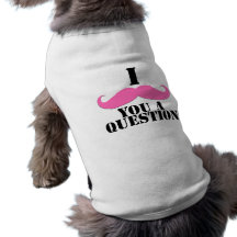 I Moustache You A Question Pink Moustache Dog T Shirt