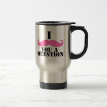I Moustache You A Question Pink Moustache Mugs