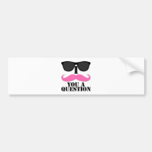 I Moustache You A Question Pink with Sunglasses Bumper Sticker