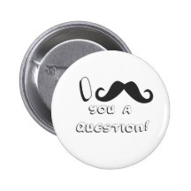 I moustache you a question! pins