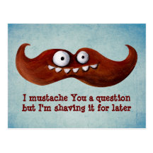 I Moustache You A Question... Postcards