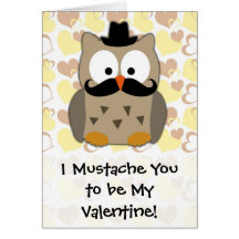 I Moustache You to be My Valentine Greeting Card