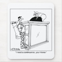 I Need a Continuance Mouse Pad