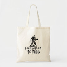 I Only Come Out To Feed Retro Zombie Bag