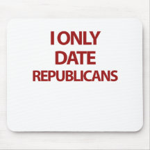 I only date republicans mousemats