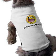 I Pooped Today Doggie Tee