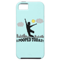 I Pooped Today iPhone 5 Covers