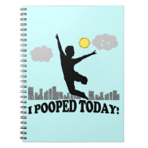 I Pooped Today Note Book