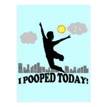 I Pooped Today Postcards