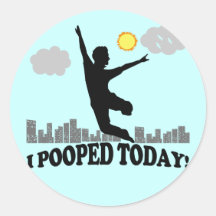 I Pooped Today Sticker