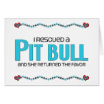I Rescued a Pit Bull (Female Dog) Cards