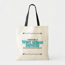 I Rescued a White German Shepherd (Male Dog) Bags