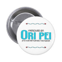I Rescued an Ori Pei (Female) Dog Adoption Design buttons