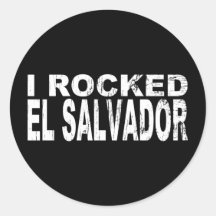 I Rocked El Salvador Sticker