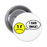 I Said Smile! Buttons